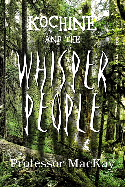 Kochine and the Whisper People